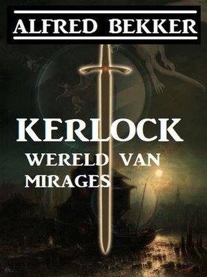 cover image of Kerlock--Wereld van Mirages